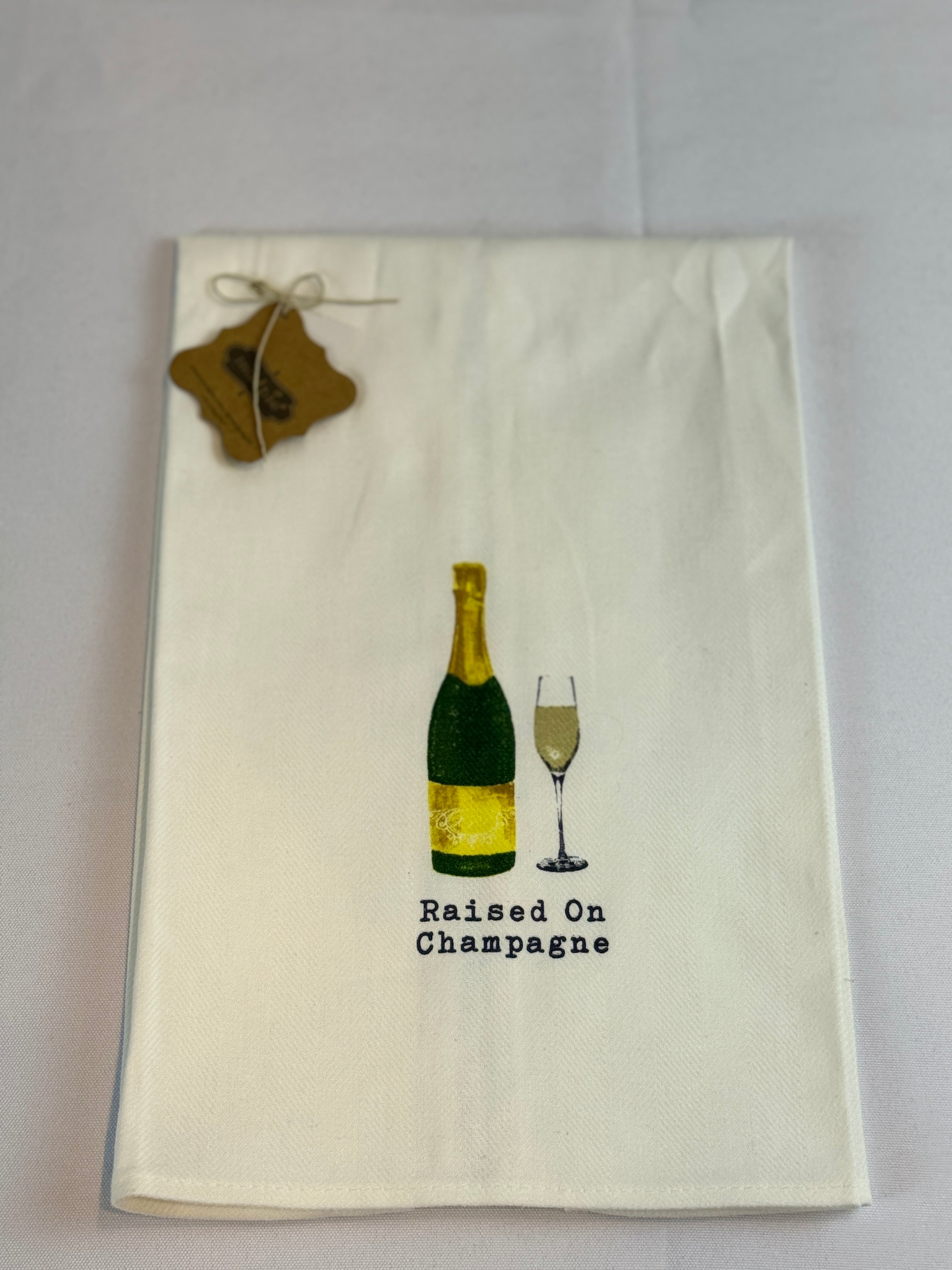 "Raised on Champagne" Kitchen or Bar Towel by Mudpie