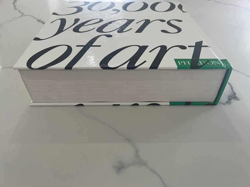 30,000 Years of Art: The Story of Human Creativity Across Time and Space - First Edition 2007