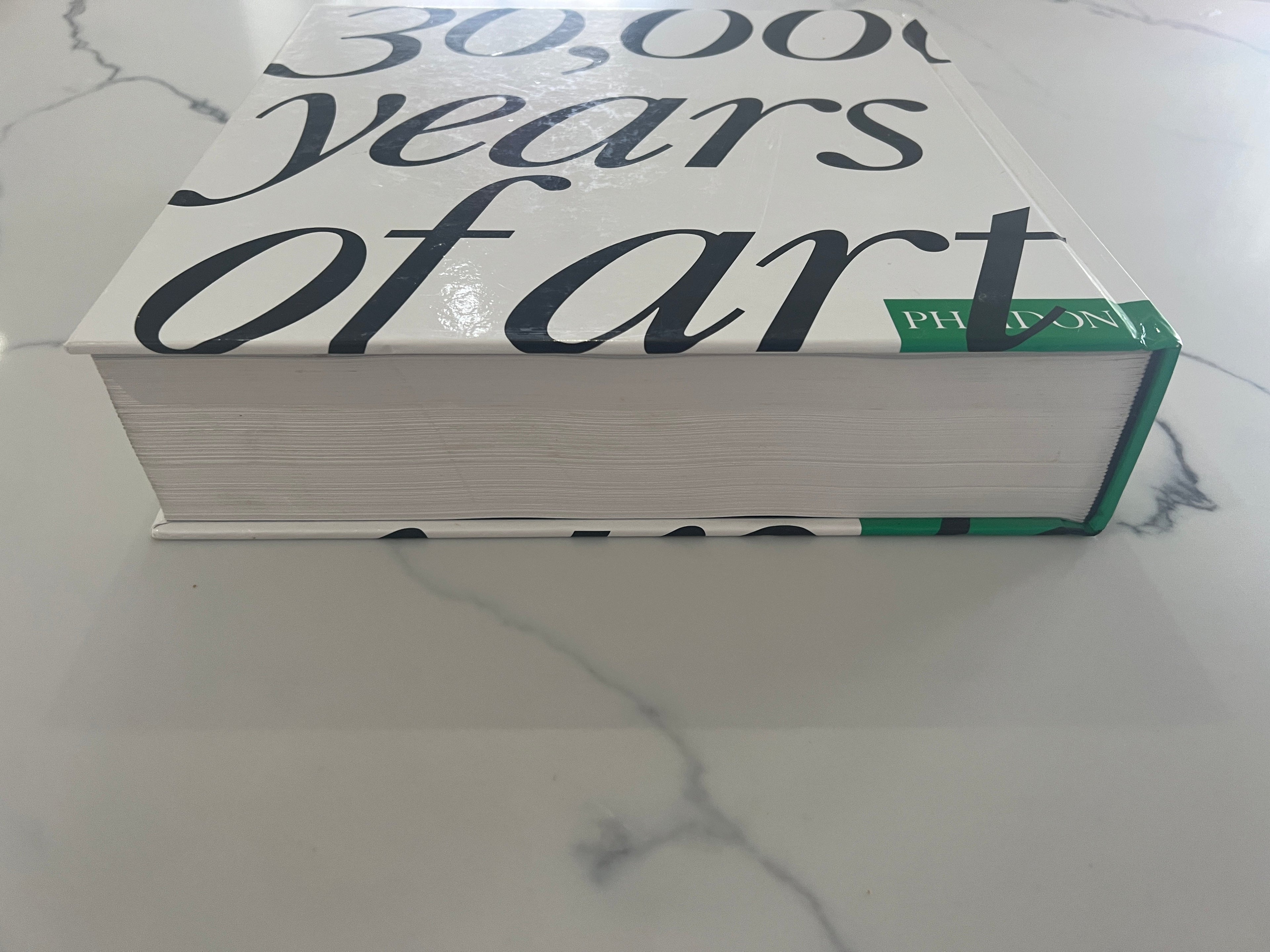 30,000 Years of Art: The Story of Human Creativity Across Time and Space - First Edition 2007